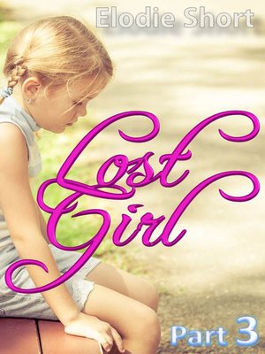 cover image of Lost Girl part 3